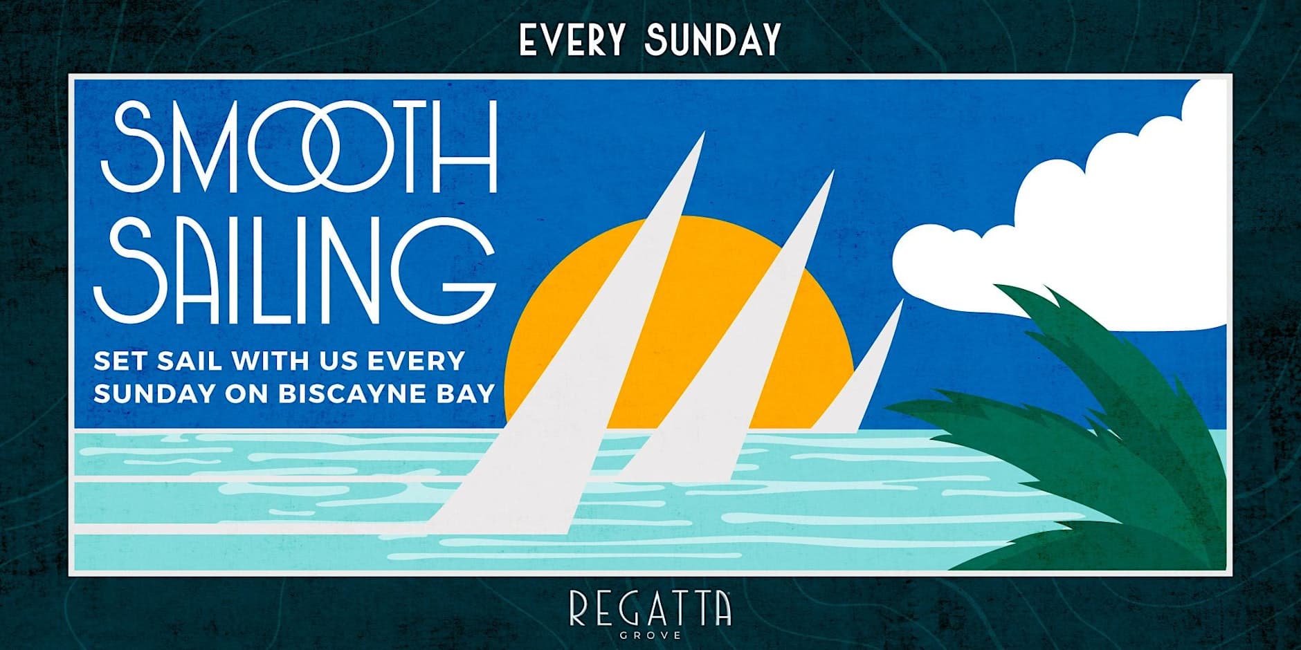 Smooth Sailing event flyer